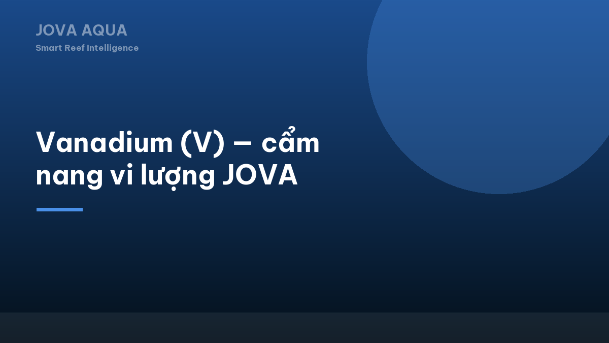 Vanadium (V) — cẩm nang vi lượng JOVA