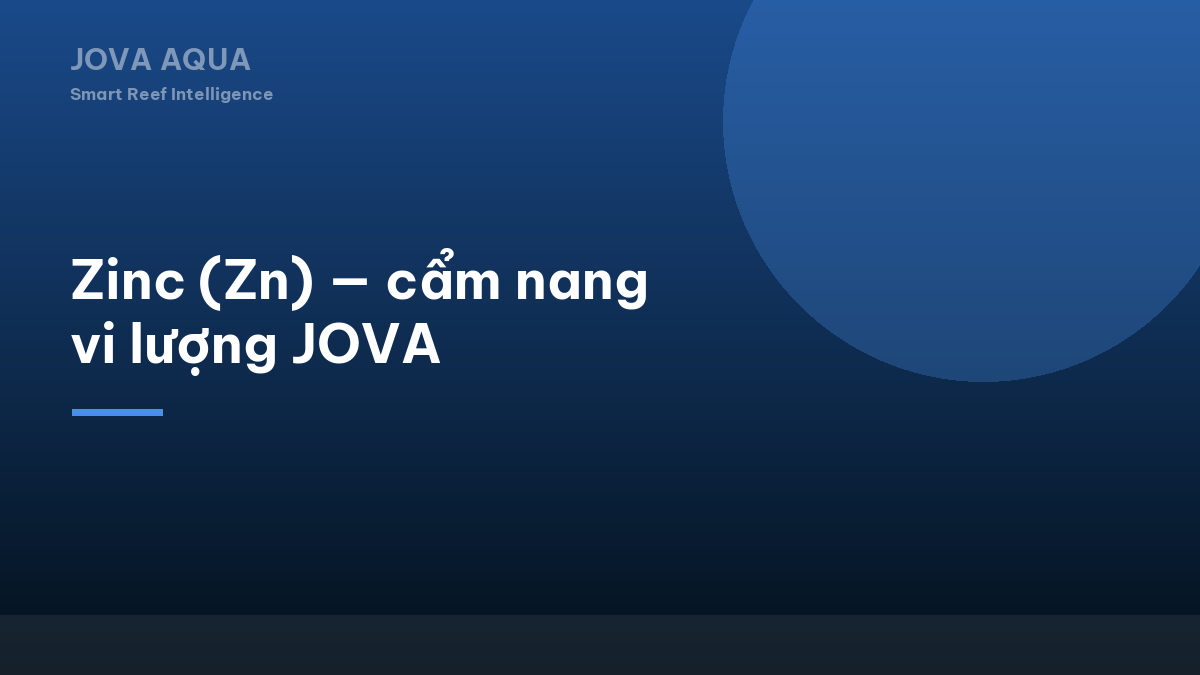 Zinc (Zn) — cẩm nang vi lượng JOVA